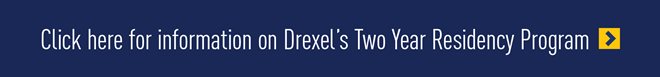 Click here for more information on the Drexel Residency Requirement Click here for more information on the Drexel Residency Requirement
